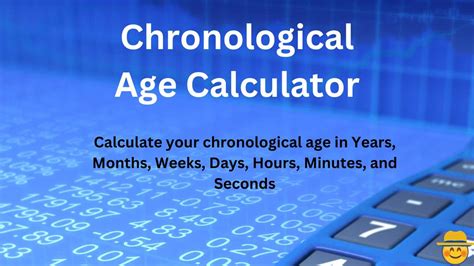 1974-2023|Chronological Age Calculator (Find Out Your Age)